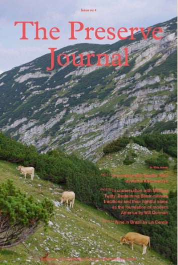 The Preserve Journal Issue No. 4 | BOOK | The Preserve Journal